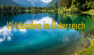 Die 10 schönsten Wildbadeplätze